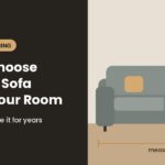 How to Choose the Right Sofa Size for Your Living Room